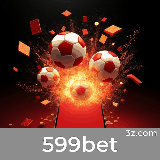 599bet: Plataforma de Apostas Confiável e Rápida